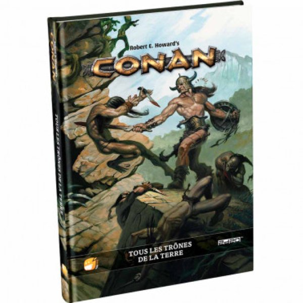 Conan - Tous les trônes de la terre