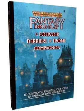 Warhammer Fantasy - Le pouvoir derrière le trône - Compagnon