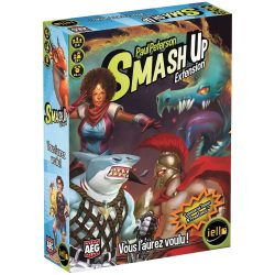 Smash Up – Vous l’aurez voulu !